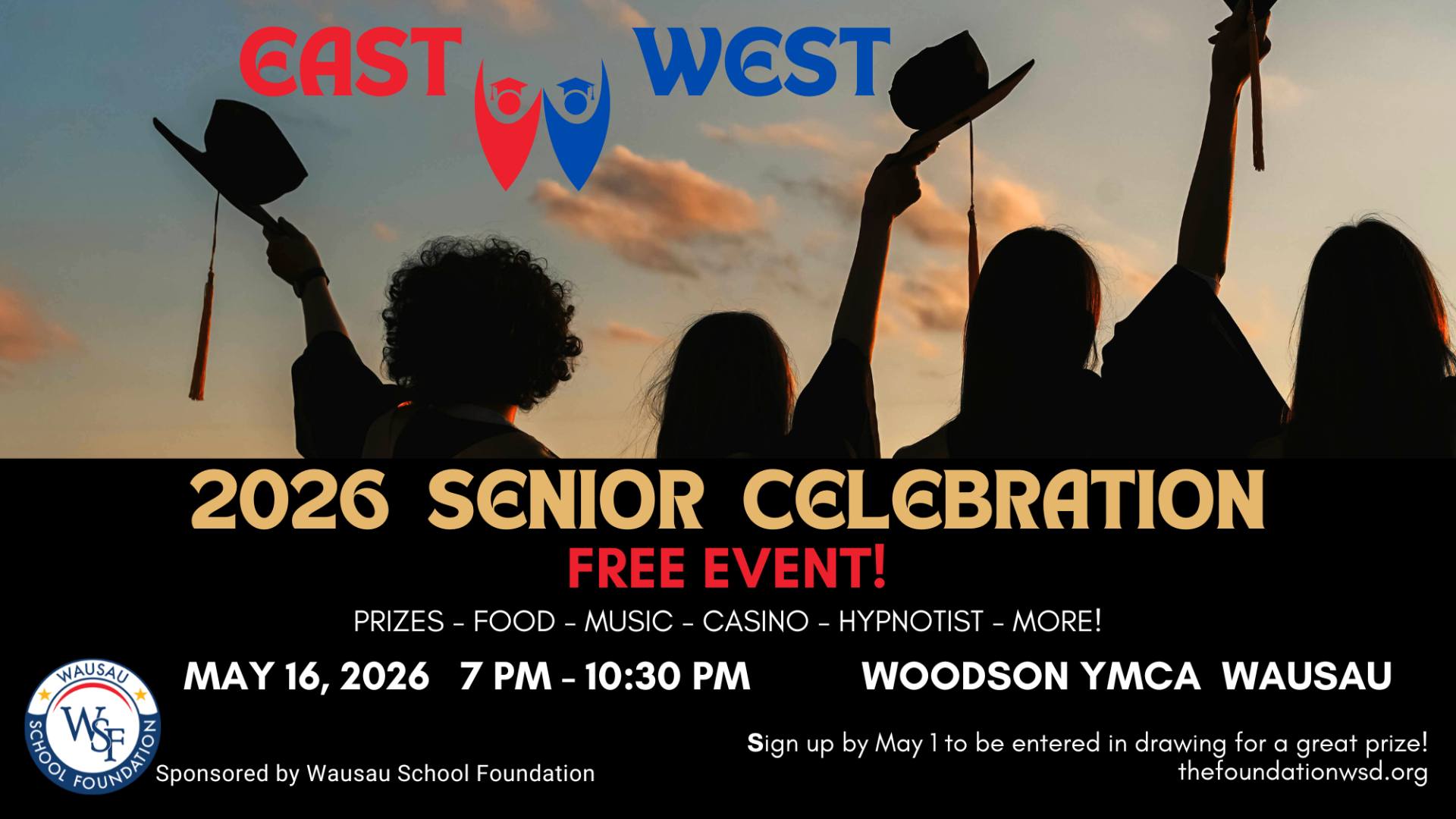 East- West Senior Celebration - Wausau Graduation Party<br />
